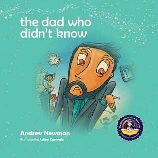 Front cover_The Dad Who Didn't Know