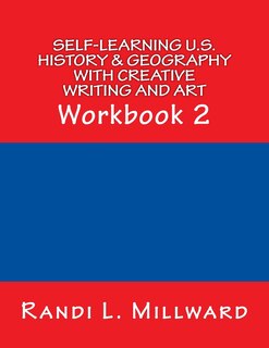 Front cover_Self-Learning U.S. History & Geography with Creative Writing and Art