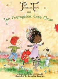 Front cover_Princess Truly and the Courageous Cape Chase