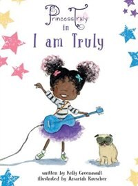 Princess Truly in I Am Truly