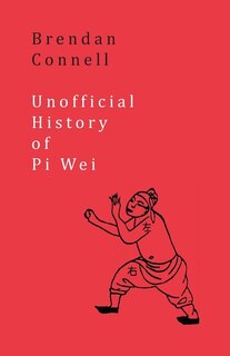 Front cover_Unofficial History of Pi Wei
