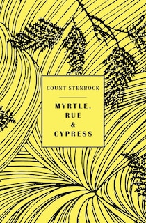 Front cover_Myrtle, Rue and Cypress