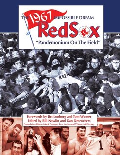 Front cover_The 1967 Impossible Dream Red Sox