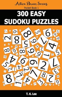 300 Easy Sudoku Puzzles: Active Brain Series Pocket Book