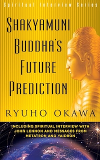 Front cover_Shakyamuni Buddha's Future Prediction