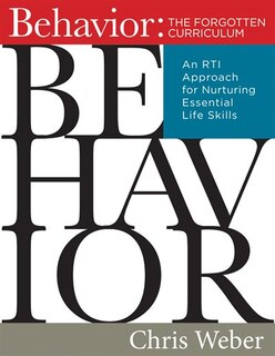 Couverture_Behavior The Forgotten Curricu Lum An Rti Approach For Nurtur