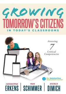 Front cover_GROWING TOMORROW'S CITIZENS INTODAY'S CLASSROOMS ASSESSING