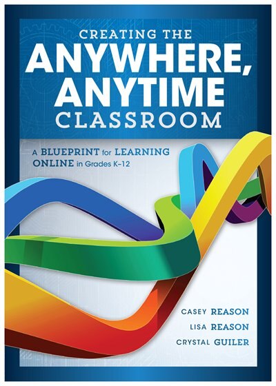 Front cover_Creating The Anywhere, Anytime Classroom