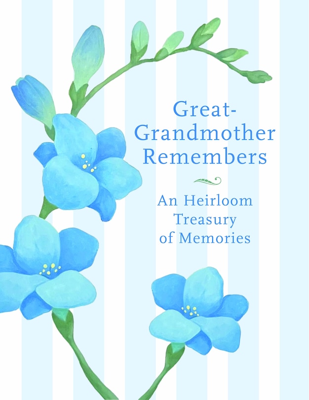 Front cover_Great Grandmother Remembers