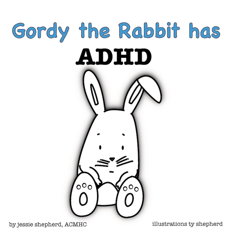 Couverture_Gordy the Rabbit has ADHD