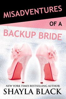 Front cover_Misadventures Of A Backup Bride