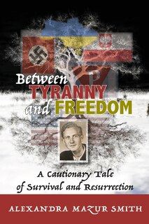 Front cover_Between Tyranny and Freedom