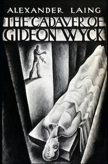 The Cadaver of Gideon Wyck