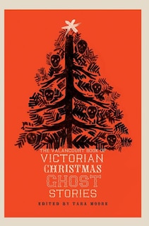 Front cover_The Valancourt Book of Victorian Christmas Ghost Stories