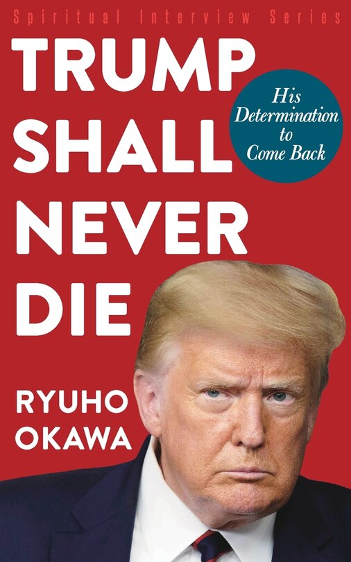 Front cover_Trump Shall Never Die