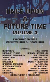 Front cover_Once Upon a Future Time, Volume 4