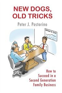 New Dogs, Old Tricks: How to Succeed in a Second Generation Family Business