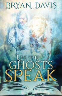 Front cover_Let the Ghosts Speak