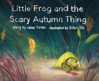 Couverture_Little Frog And The Scary Autumn Thing