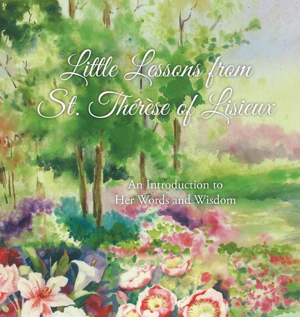 Couverture_Little Lessons from St. Thérèse of Lisieux