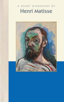 A Short Biography Of Henri Matisse