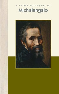 Couverture_A Short Biography Of Michelangelo