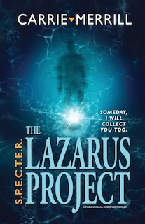 Couverture_S.P.E.C.T.E.R. - The Lazarus Project