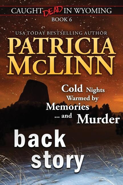 Couverture_Back Story (Caught Dead in Wyoming, Book 6)