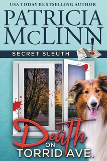 Front cover_Death on Torrid Ave. (Secret Sleuth, Book 2)