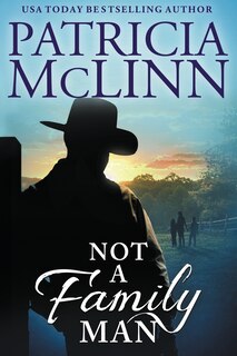 Front cover_Not a Family Man (The Wedding Series, Book 8)