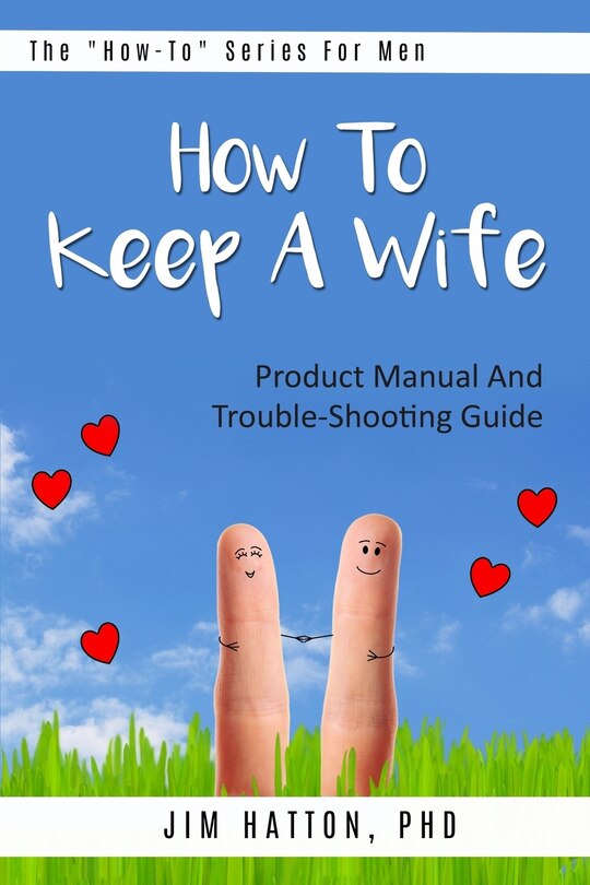 Front cover_How To Keep A Wife