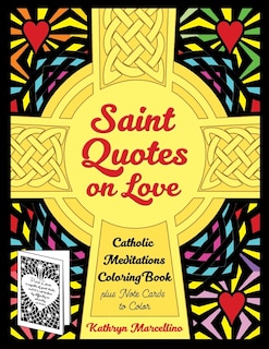 Front cover_Saint Quotes on Love Catholic Meditations Coloring Book