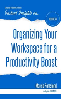 Front cover_Organizing Your Workspace for a Productivity Boost