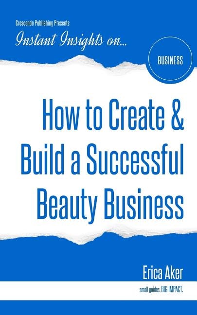 Front cover_How to Create & Build a Successful Beauty Business