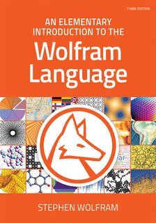 Front cover_An Elementary Introduction to the Wolfram Language, Third Edition (Revised)