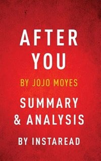 Couverture_After You by Jojo Moyes  Summary & Analysis