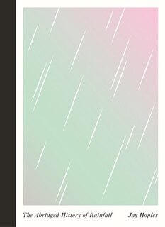 Couverture_The Abridged History Of Rainfall