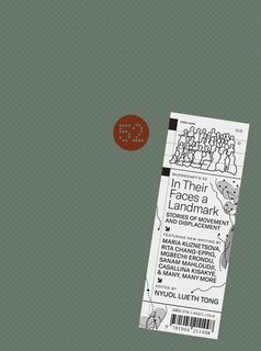 Mcsweeney's Issue 52 (mcsweeney's Quarterly Concern): In Their Faces A Landmark - Stories Of Movement And Displacement