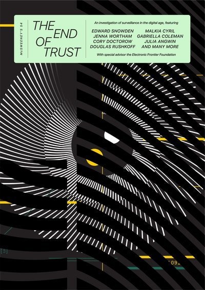 Mcsweeney's Issue 54 (mcsweeney's Quarterly Concern): The End Of Trust