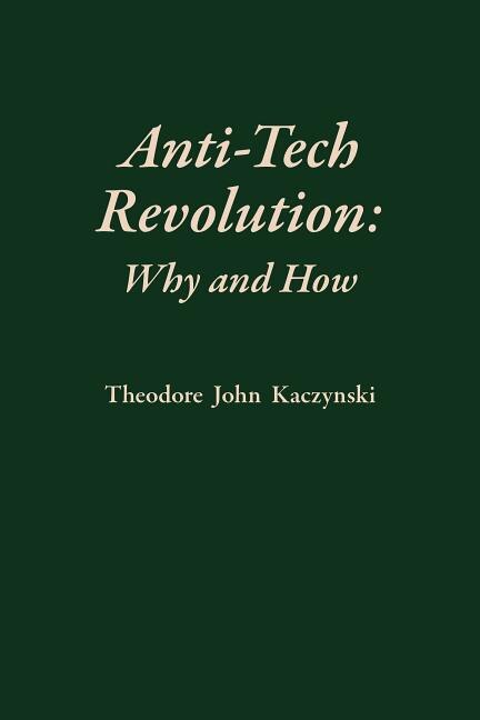Anti-tech Revolution: Why And How