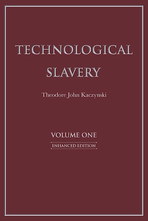 Technological Slavery: Enhanced Edition