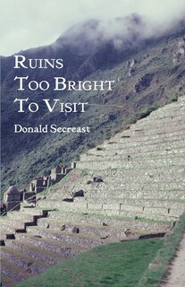 Front cover_Ruins Too Bright To Visit