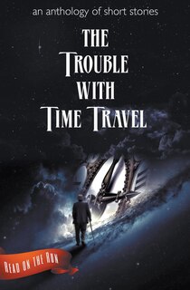 Front cover_The Trouble with Time Travel