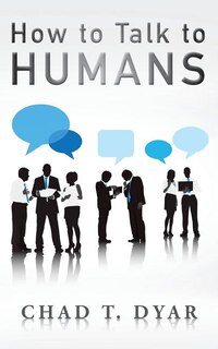 Front cover_How to Talk to Humans