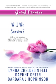 Grief Diaries: Will We Survive