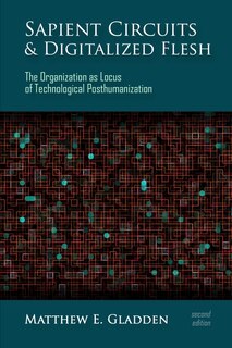 Couverture_Sapient Circuits and Digitalized Flesh