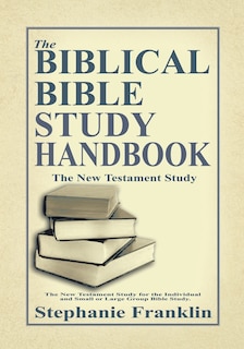Front cover_The Biblical Bible Study Handbook