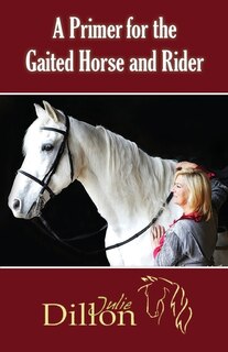 Couverture_A Primer for Gaited Horse and Rider