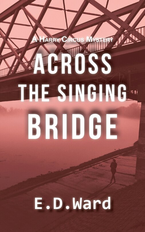 Front cover_Across the Singing Bridge