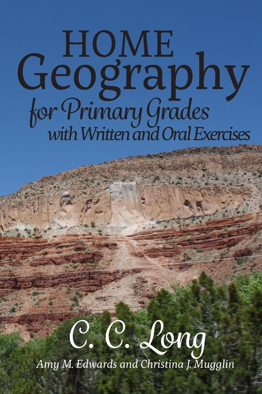 Front cover_Home Geography for Primary Grades with Written and Oral Exercises
